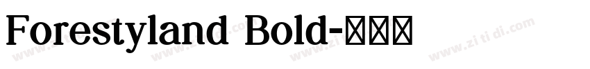 Forestyland Bold字体转换
